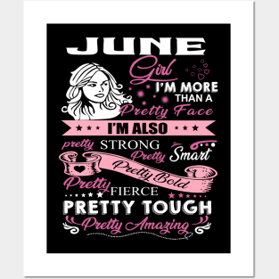 June Girl I'm More Than A Pretty Face I'm Also Pretty Strong Posters and Art